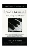 Piano Lessons Music, Love, and True Adventures 1997 9780385318211 Front Cover