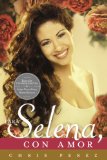 Para Selena, con Amor (Commemorative Edition) 2013 9780451466211 Front Cover