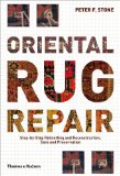 Oriental Rug Repair 2010 9780500515211 Front Cover