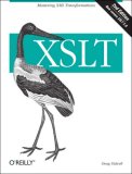 Xslt Mastering XML Transformations 2nd 2008 Revised  9780596527211 Front Cover