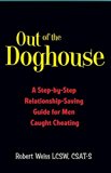 Out of the Doghouse A Step-By-Step Relationship-Saving Guide for Men Caught Cheating cover art