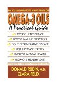 Omega-3 Oils A Practical Guide 1996 9780895297211 Front Cover
