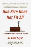 One Size Does Not Fit All A Student's Assessment of School 1st 2012 9780974525211 Front Cover