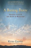 Burning Desire Dharma God and the Path of Recovery 2010 9781401923211 Front Cover