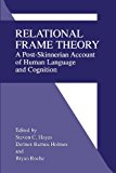 Relational Frame Theory A Post-Skinnerian Account of Human Language and Cognition  9781475775211 Front Cover