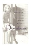 Downhome An Anthology of Southern Women Writers cover art