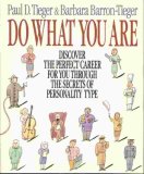 Do What You Are Discover the Perfect Career for You Through the Secrets of Personality Type  9780316845212 Front Cover