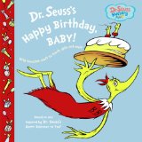 Dr. Seuss's Happy Birthday, Baby! 2009 9780375846212 Front Cover