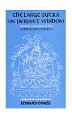 Large Sutra on Perfect Wisdom With the Divisions of the Abhisamayalankara  9780520053212 Front Cover