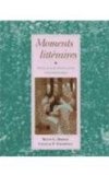 Moments Litteraires Anthologie Pour Cours Intermediaires 1991 9780669215212 Front Cover
