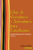 Libro de Sinonimos y Antonimos para Estudiantes Spanish Thesaurus for Students cover art