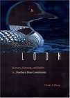 Loon Memory, Meaning, and Reality in a Northern Dene Community