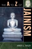 A To Z Of Jainism 2009 9780810868212 Front Cover