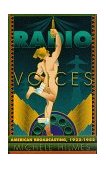Radio Voices American Broadcasting, 1922-1952 cover art