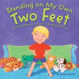 Standing on My Own Two Feet A Child's Affirmation of Love in the Midst of Divorce cover art