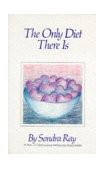 Only Diet There Is  9780890873212 Front Cover