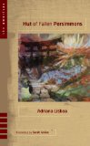 Hut of Fallen Persimmons  9780896727212 Front Cover