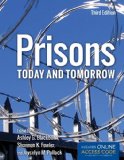 Prisons Today and Tomorrow 