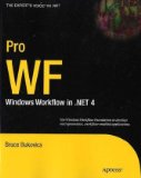 Pro WF Windows Workflow in .NET 4 2010 9781430227212 Front Cover