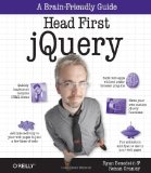 Head First JQuery A Brain-Friendly Guide 2011 9781449393212 Front Cover