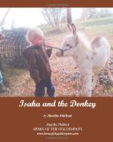 Isaha and the Donkey Visit to a Farm Rearing Mini Donkeys 2010 9781456348212 Front Cover