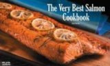 Very Best Salmon Cookbook 2006 9781558673212 Front Cover