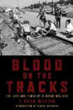 Blood on the Tracks The Life and Times of S. Brian Willson cover art