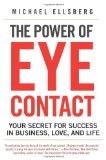 Power of Eye Contact Your Secret for Success in Business, Love, and Life cover art