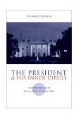 President and His Inner Circle Leadership Style and the Advisory Process in Foreign Policy Making cover art