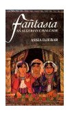 Fantasia An Algerian Cavalcade  9780435086213 Front Cover