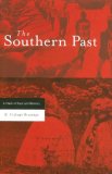 Southern Past A Clash of Race and Memory
