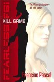Kill Game 2005 9780689878213 Front Cover