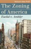 Zoning of America Euclid V. Ambler cover art