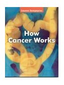 How Cancer Works  cover art