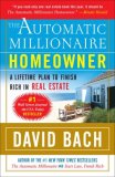 Automatic Millionaire Homeowner A Lifetime Plan to Finish Rich in Real Estate cover art