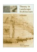 Theory in Landscape Architecture A Reader