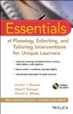 Essentials of Planning, Selecting, and Tailoring Interventions for Unique Learners  9781118368213 Front Cover