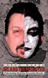 Me and the Monster Understanding Borderline Personality Disorder 2012 9781462083213 Front Cover