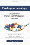Psychopharmacology Straight Talk on Mental Health Medications cover art