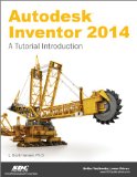 Autodesk Inventor 2014 A Tutorial Introduction cover art