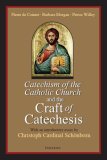 Catechism of the Catholic Church and the Craft of Catechesis 