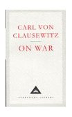 On War (Everyman's Library Classics)  9781857151213 Front Cover