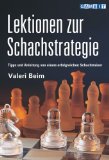 Lektionen Zur Schachstrategie 2005 9781904600213 Front Cover