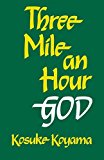 Three Mile an Hour God  9780334054214 Front Cover
