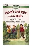 Pinky and Rex and the Bully Ready-To-Read Level 3 1996 9780689800214 Front Cover