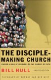 Disciple-Making Church Leading a Body of Believers on the Journey of Faith cover art