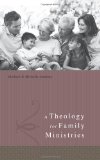 Theology for Family Ministries  cover art