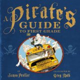 Pirate's Guide to First Grade  9781250027214 Front Cover