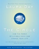 Circle How the Power of a Single Wish Can Change Your Life 2009 9781439118214 Front Cover