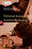 Universal Access and Assistive Technology Proceedings of the Cambridge Workshop on UA and At '02 2013 9781447137214 Front Cover